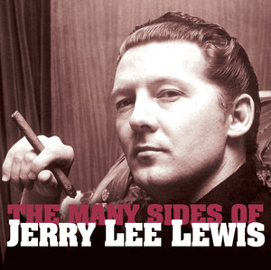 Jerry Lee Lewis - The Many Sides 