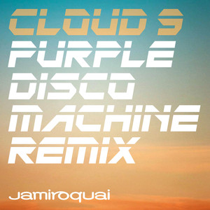 Cloud 9 (Purple Disco Machine Rem