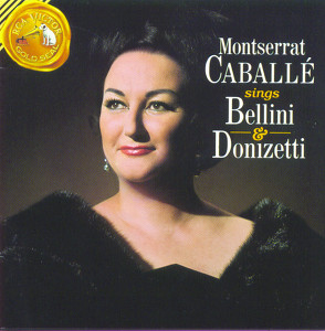 Caballé Sings Bellini & Donizetti