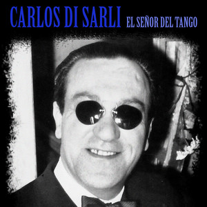 El Señor del Tango (Remastered)