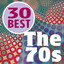 30 Best - The 70's