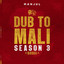 Dub to Mali: Douba (Season 3)