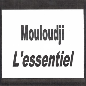Mouloudji - L'essentiel