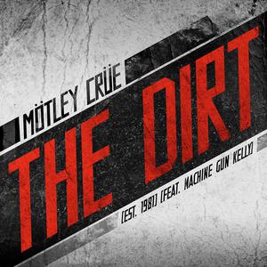 The Dirt (Est. 1981) [feat. Machi