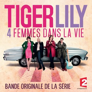 Tiger Lily (bande Originale Du Fi