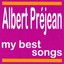 Albert Préjean : My Best Songs