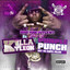 Killa Kyleon Purple Punch Volume 