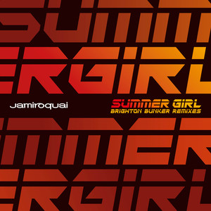 Summer Girl (Brighton Bunker Remi