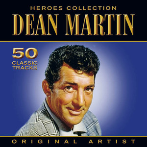 Heroes Collection - Dean Martin
