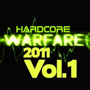 Hardcore Warfare 2011, Vol. 1