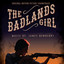 The Badlands Girl (Original Motio