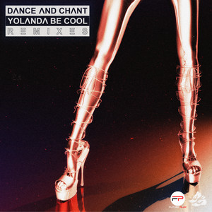Dance And Chant (Remixes)