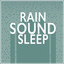 Rain Sound Sleep