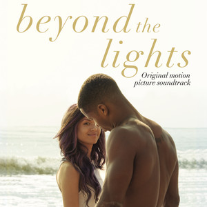Beyond The Lights (original Motio
