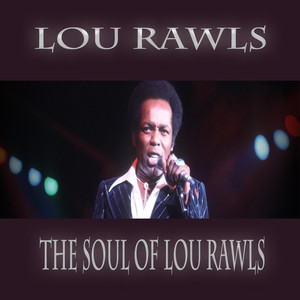 The Soul of Lou Rawls (Live)