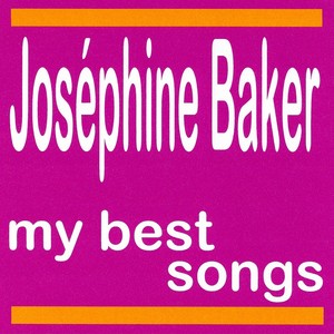 My Best Songs - Joséphine Baker