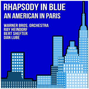 Rhapsody in Blue and An American 