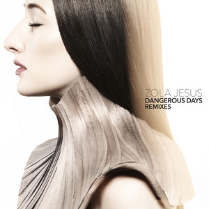 Dangerous Days Remixes