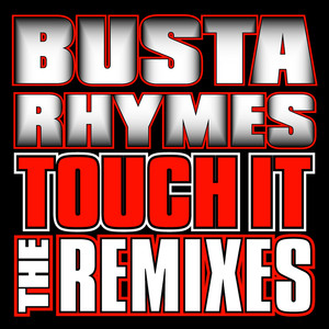 Touch It Remixes