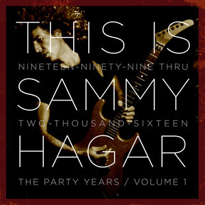 This Is Sammy Hagar: When the Par