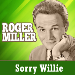 Sorry Willie