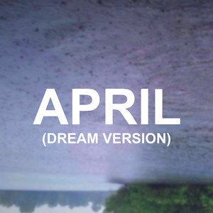 April (Dream Version)
