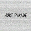 Hurt Parade