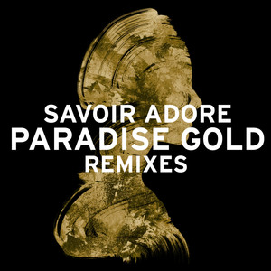 Paradise Gold (Remixes)