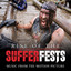 Rise of the Sufferfests (Music fr