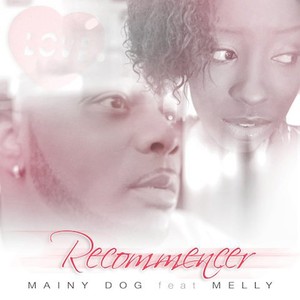 Recommencer (feat. Melly)