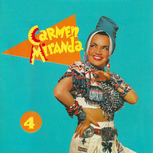 Carmen Miranda Vol.4