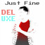 Just Fine (Deluxe)