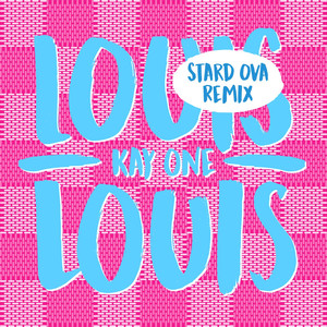 Louis Louis (Stard Ova Remix)
