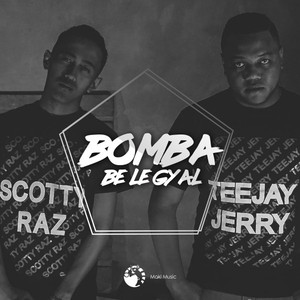 Bomba be le Gyal (feat. Scotty Ra