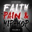 Faith, Pain & Hip-Hop Vol. 4