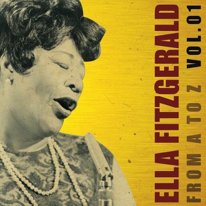 Ella Fitzgerald From A To Z Vol.1