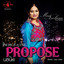 Propose (feat. Dilraj)