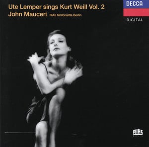 Weill: Ute Lemper Sings Kurt Weil