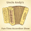 Uncle Andy's Fun-Time Accordion S