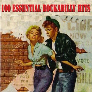 100 Essential Rockabilly Hits