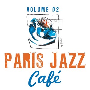 Paris Jazz Cafe Vol.2