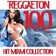 100 Reggaeton Hit Miami Collectio