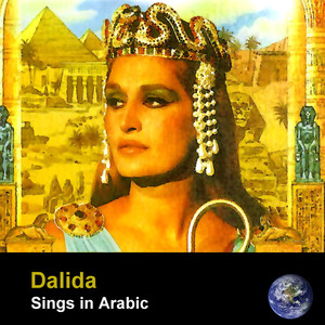 Dalida Sings In Arabic (remastere