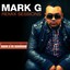 Mark G Remix Sessions