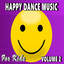 Happy Dance Music for Kids, Vol. 