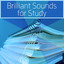 Brilliant Sounds for Study  Musi