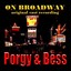 Porgy And Bess On Broadway