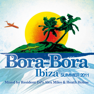 Bora-Bora Ibiza Summer 2011