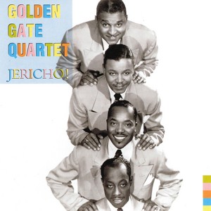 Golden Gate Quartet - Jericho