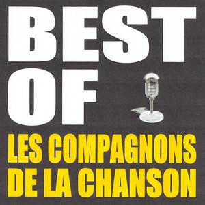 Best Of Les Compagnons De La Chan